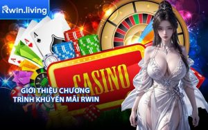 Giới thiệu chương trình khuyến mãi RWIN